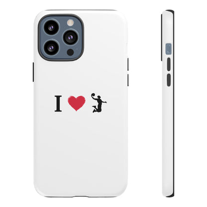 I Love Basketball Phone Case, Sporty Cell Cover, Basketball Gift for Players, Tough Cases, Love for Sports Accessories - TRV