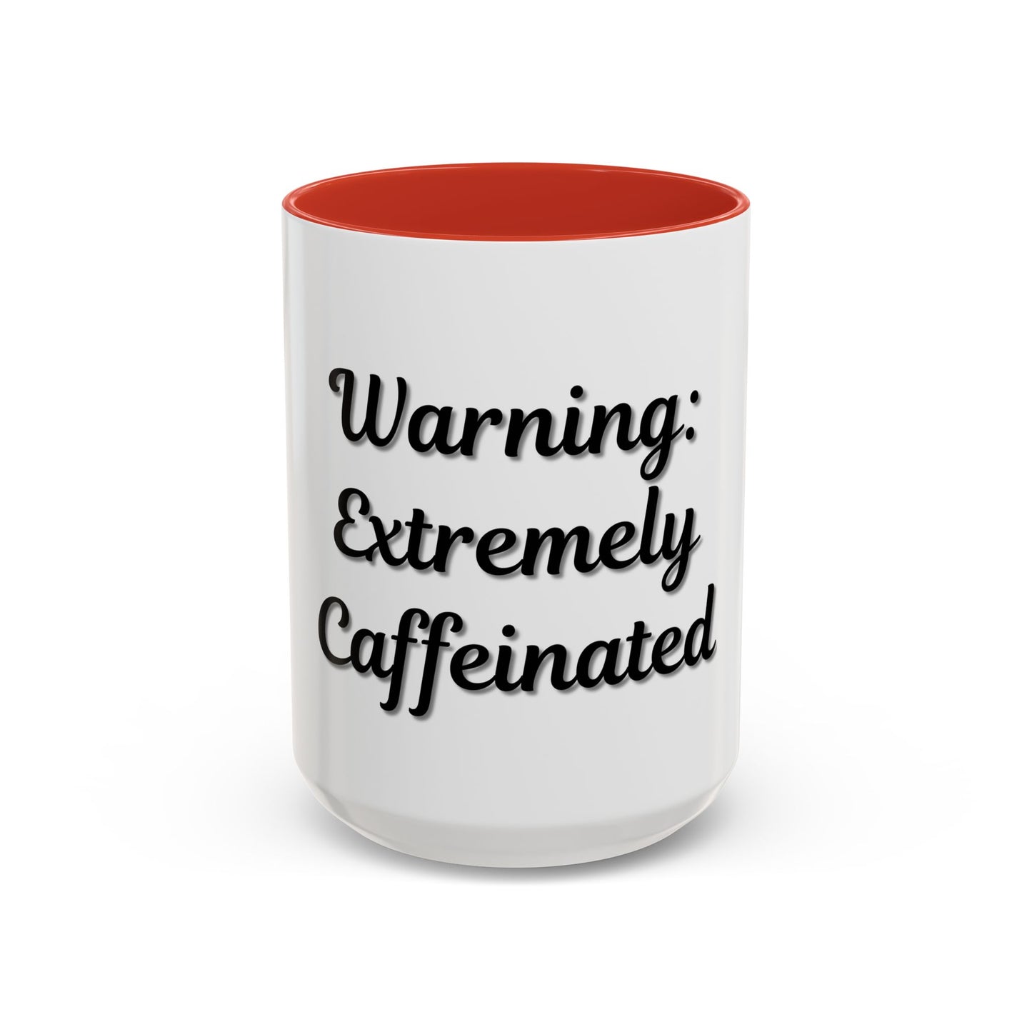 Funny Warning Coffee Mug - Extremely Caffeinated | Perfect Gift for Coffee Lovers - TRV