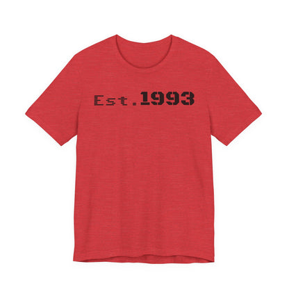 Est. 1993 Unisex Short Sleeve Tee - Perfect for Birthdays, Nostalgia, Casual Wear, Gifts, and Celebrations - TRV