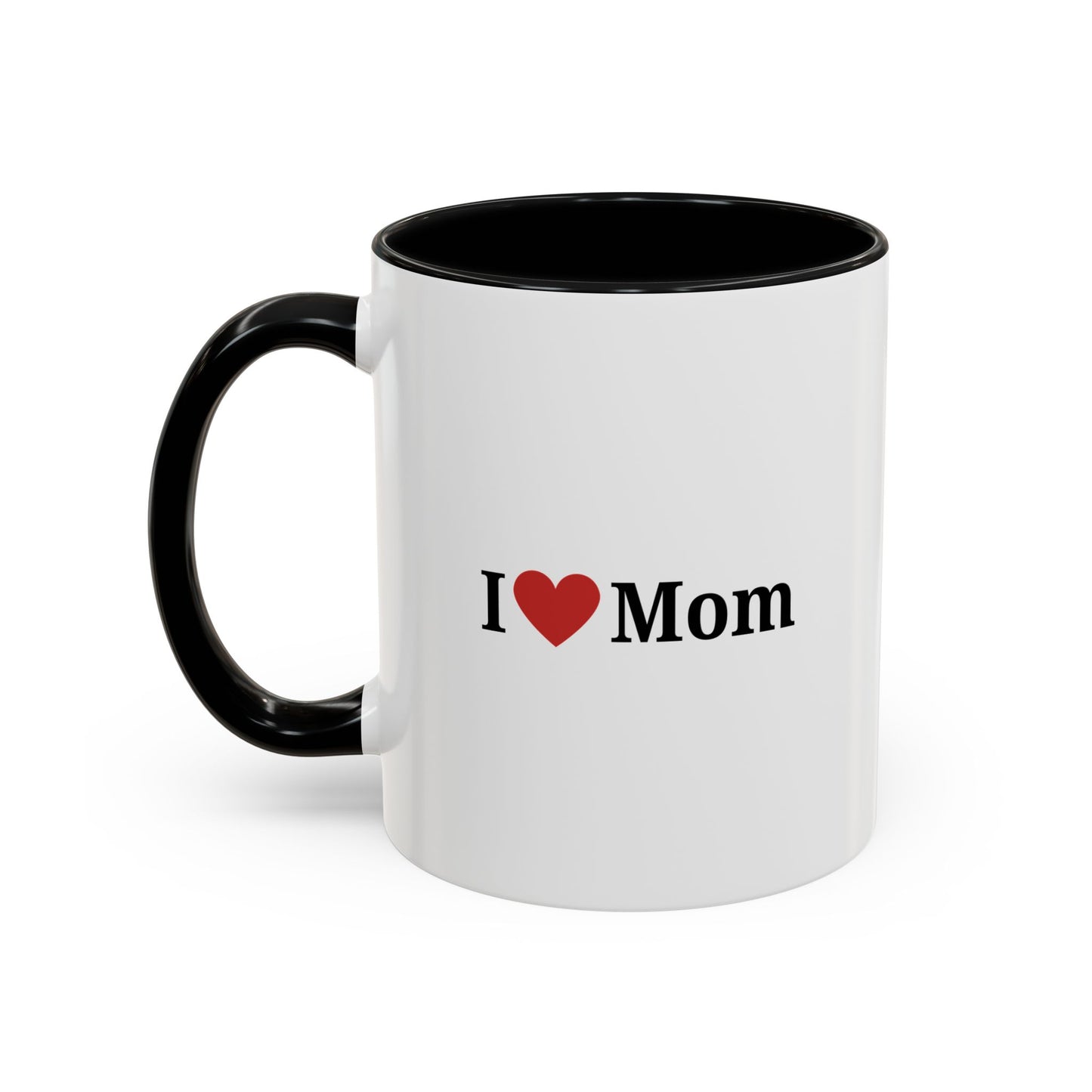 I Love Mom Accent Coffee Mug - Perfect Gift for Mother's Day & Special Occasions - TRV