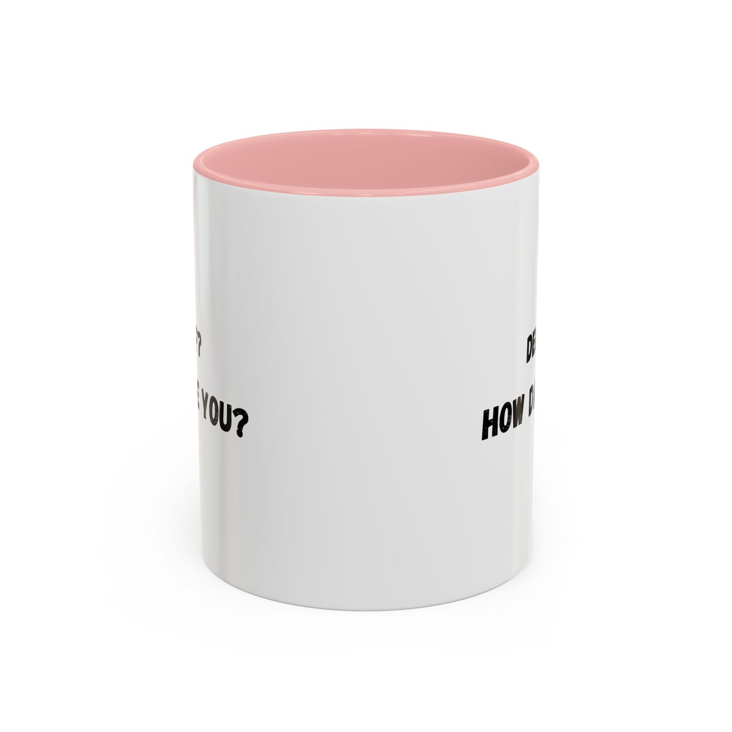 Humorous Coffee Mug for Caffeine Lovers - Decaf? How Dare You? | Gift for Coffee Lovers, Funny Mug, Office Mug, Birthday Gift, Unique Coffee
