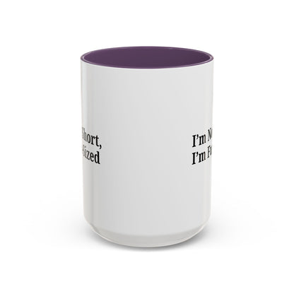 Fun-Sized Quote Coffee Mug - Perfect Gift for Short People - TRV
