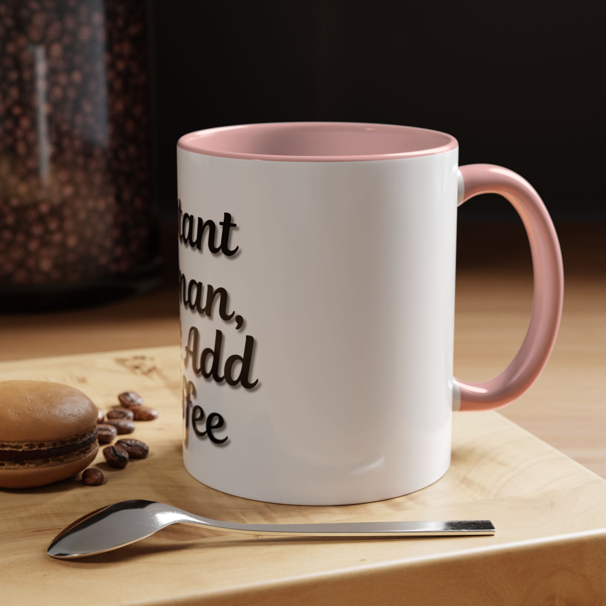 Inspirational Accent Coffee Mug - 'Instant Human, Just Add Coffee' - Perfect Gift for Coffee Lovers - TRV