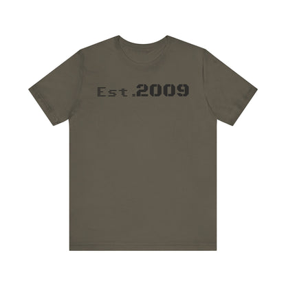 Established 2009 Unisex Tee - Casual Wear, Birthday Gift, Graduation Outfit, Anniversary Shirt, Personalized Fashion - TRV