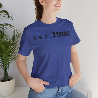 Established 1996 Unisex T-Shirt, Vintage Year Tee, Birth Year Gift, Casual Fashion, Personalized Graphic Tee - TRV
