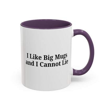 Funny Coffee Mug, I Like Big Mugs and I Cannot Lie, Gift for Coffee Lovers, Humor Mug, Birthday Gift, Office Decor - TRV