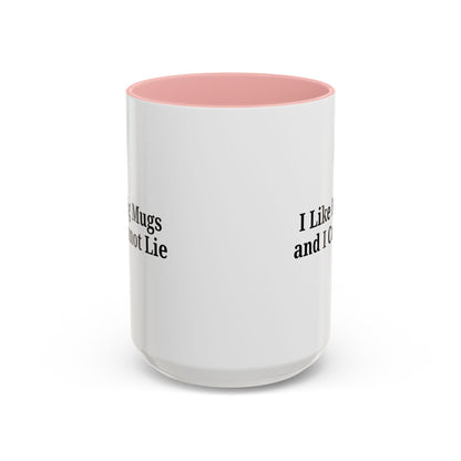 Funny Coffee Mug, I Like Big Mugs and I Cannot Lie, Gift for Coffee Lovers, Humor Mug, Birthday Gift, Office Decor - TRV