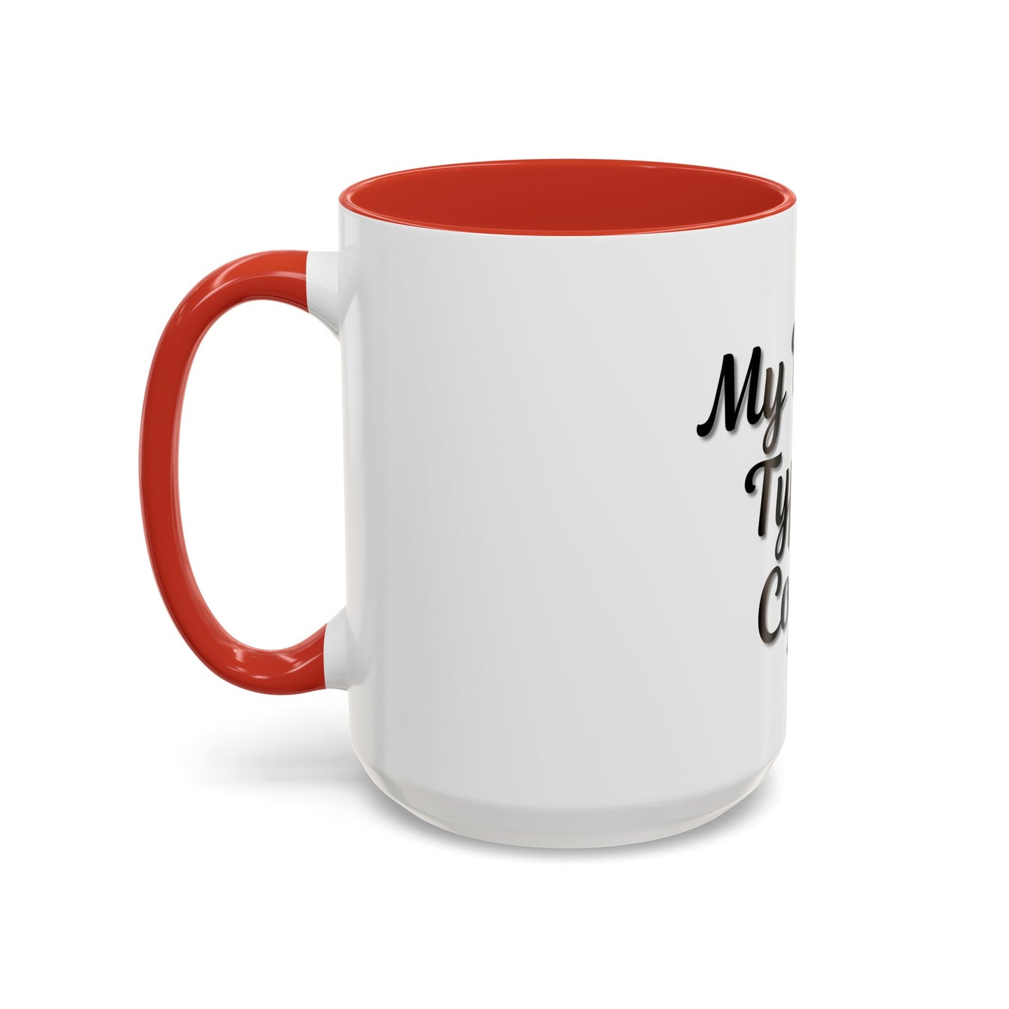 My Blood Type is Coffee Accent Mug - Perfect Gift for Coffee Lovers - TRV