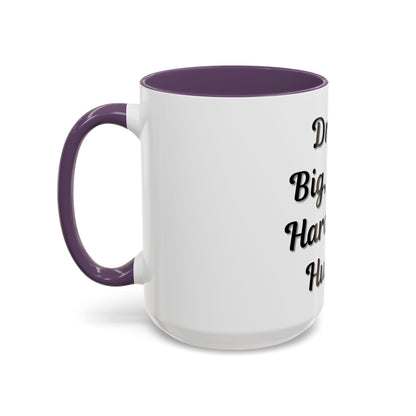 Inspirational Accent Coffee Mug - "Dream Big, Work Hard, Stay Humble" - Motivational 11/15oz - TRV