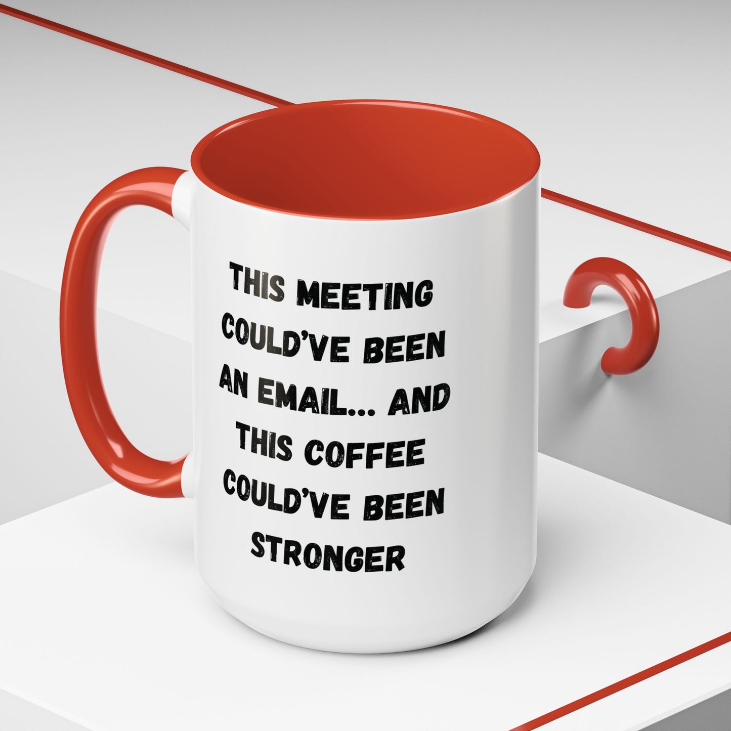 Funny Office Coffee Mug - This Meeting Could've Been an Email Mug, Gift for Coworkers, Work From Home Humor, Coffee Lover Gift, Motivational