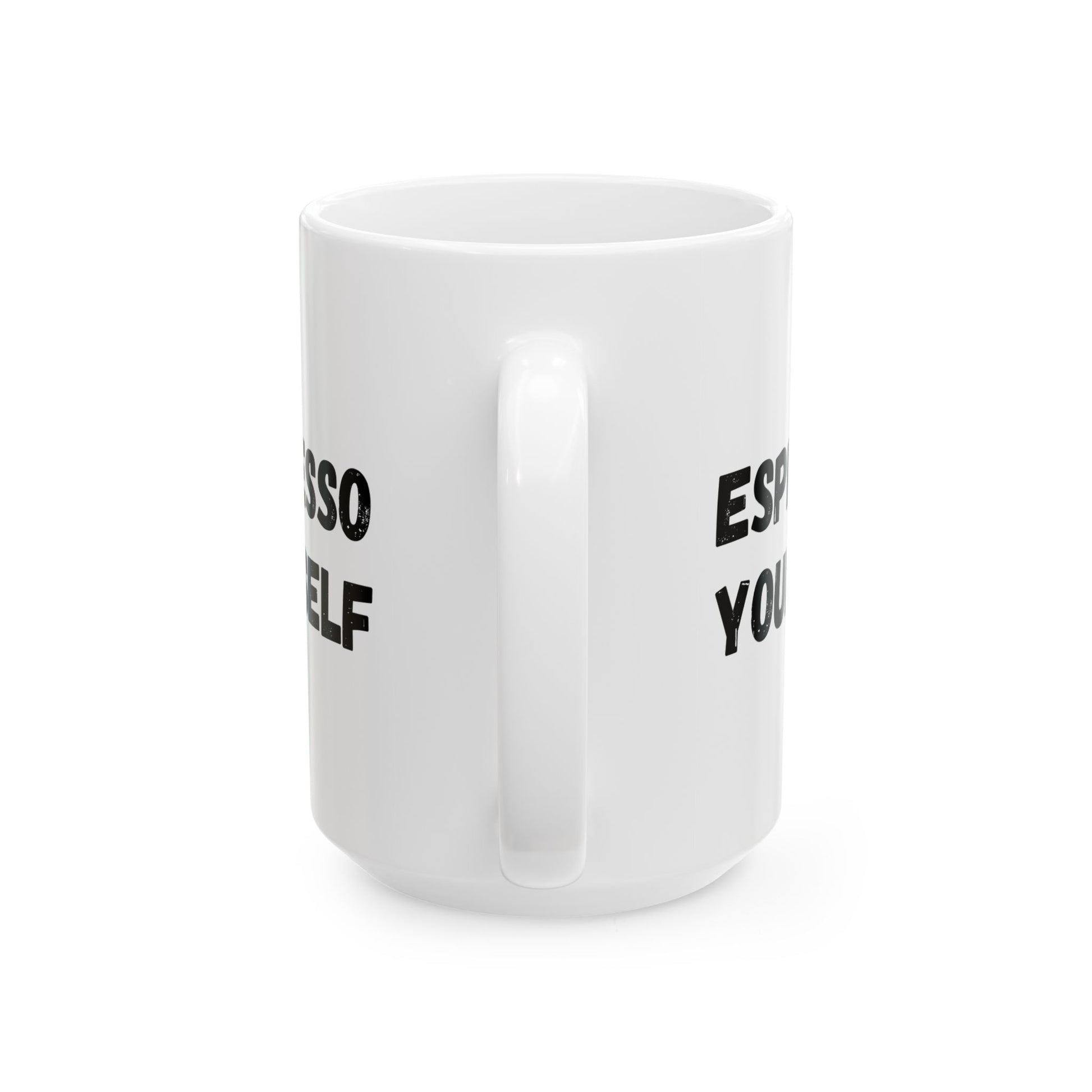 Espresso Yourself Ceramic Mug - Motivational Coffee Cup (11oz & 15oz) - TRV