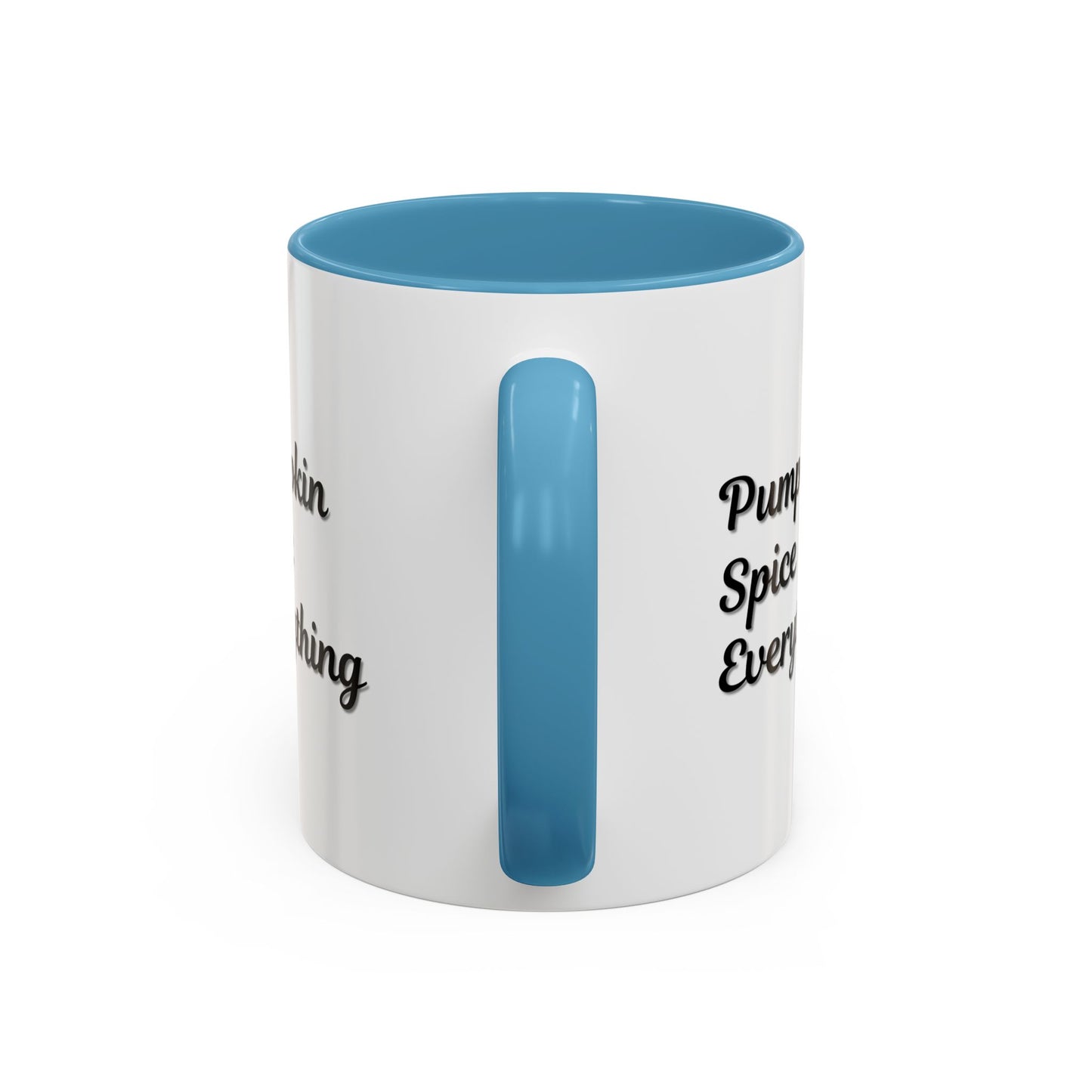 Pumpkin Spice Everything Accent Coffee Mug — Fall Seasonal 11/15oz