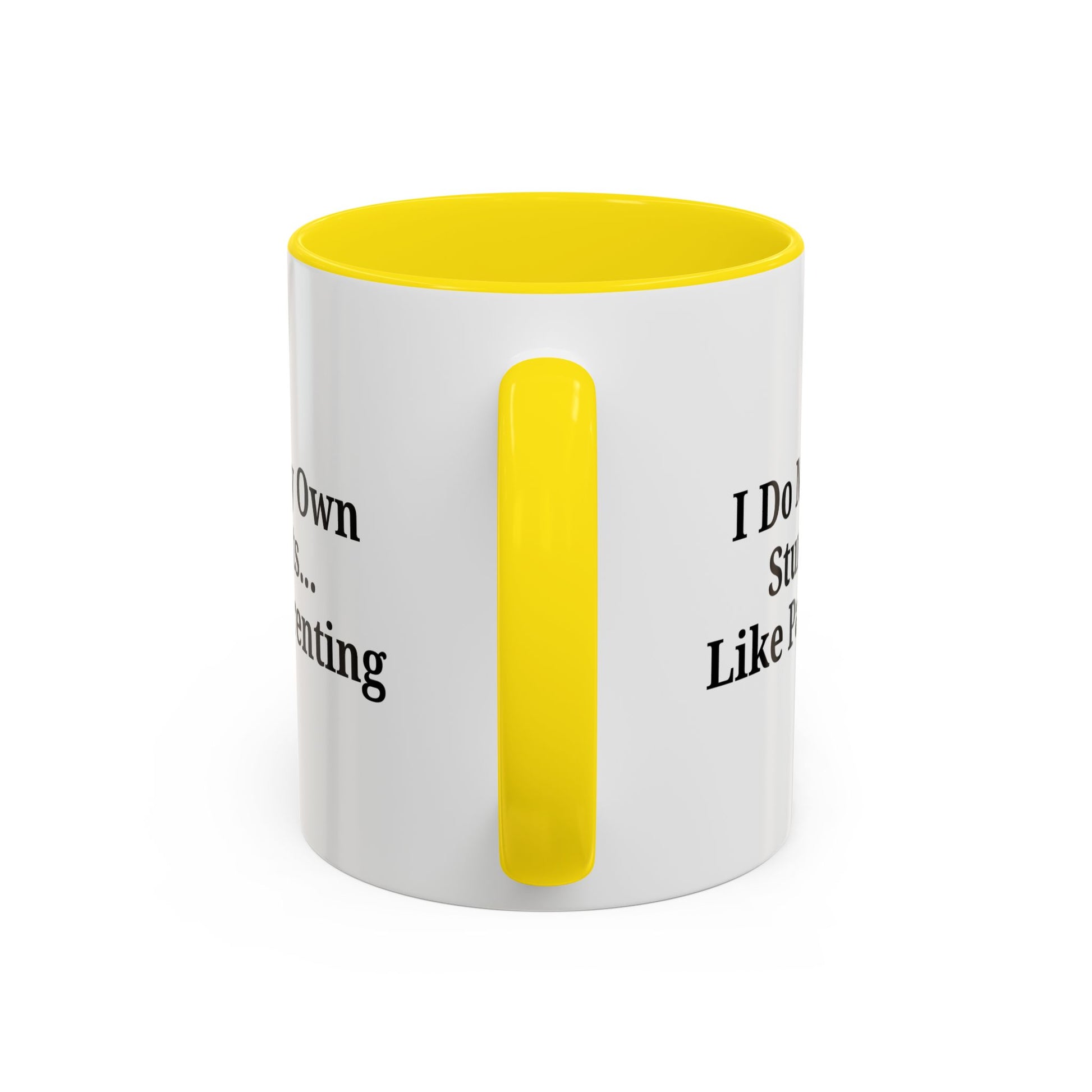 Funny Parenting Coffee Mug – "I Do My Own Stunts" – 11oz & 15oz - TRV