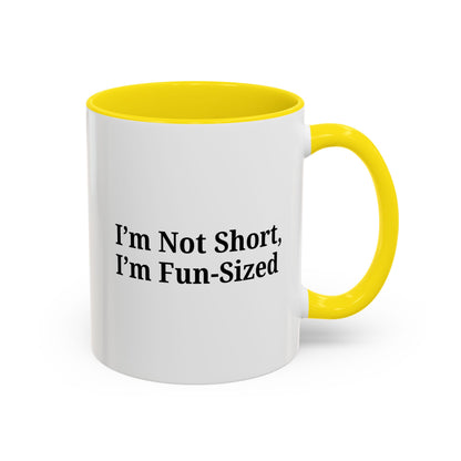 Fun-Sized Quote Coffee Mug - Perfect Gift for Short People - TRV