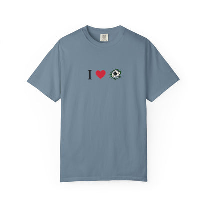 I Love Football (Soccer) Unisex Garment-Dyed T-shirt, Casual Tee, Everyday Wear, Gift for Him/Her, Stylish Apparel - TRV