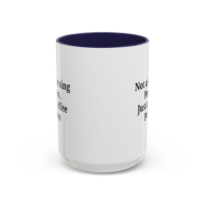 Coffee Lover's Accent Mug, Perfect for Gifting, Home Office Decor, Not a Morning Person, Coffee Enthusiast, Funny Coffee Mug - TRV