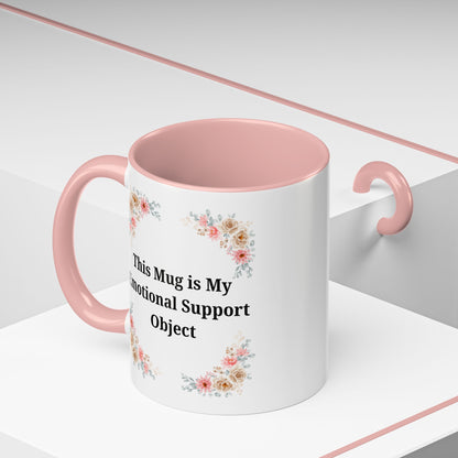 Floral Emotional Support Coffee Mug - Perfect Gift for Self-Care - TRV