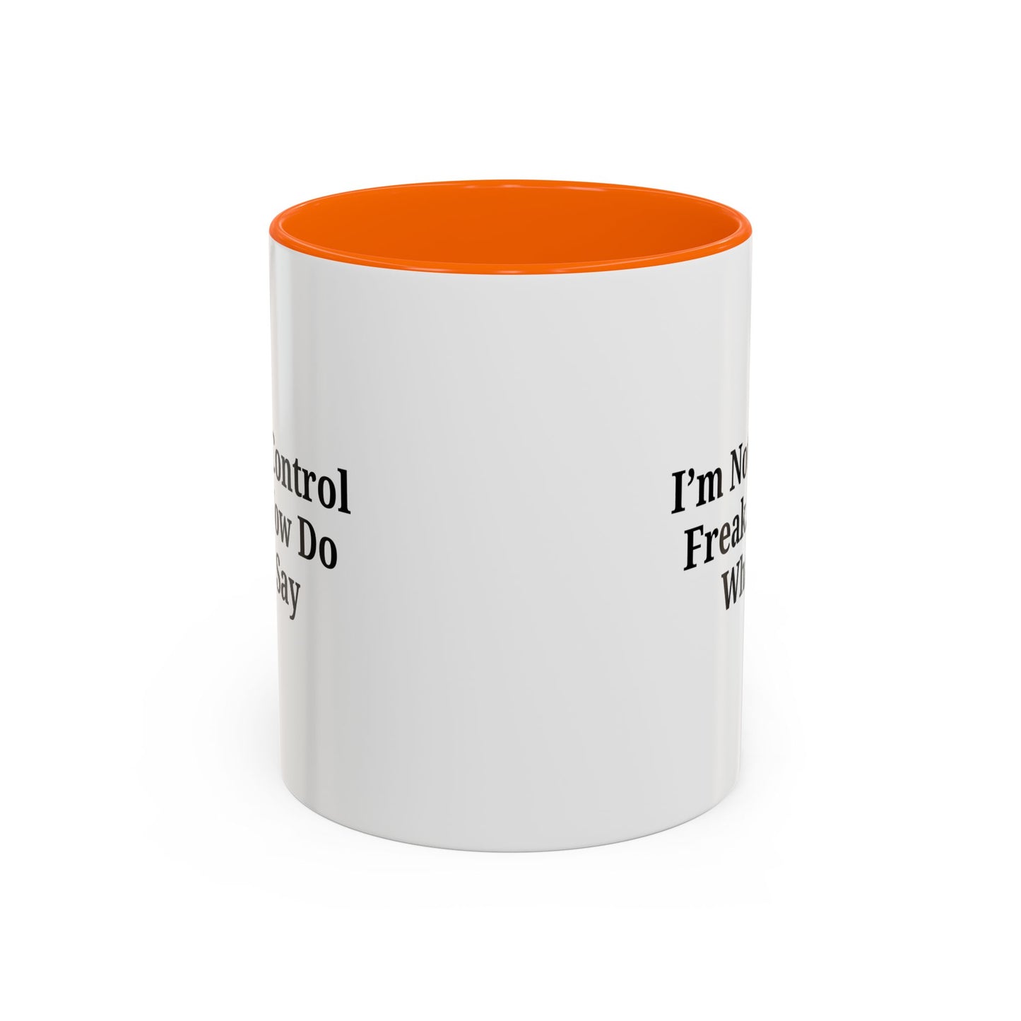 Funny Accent Coffee Mug - I'm Not a Control Freak, Gift for Boss/Office, Unique Tea Cup, Ideal for Birthdays, Humor Lovers - TRV