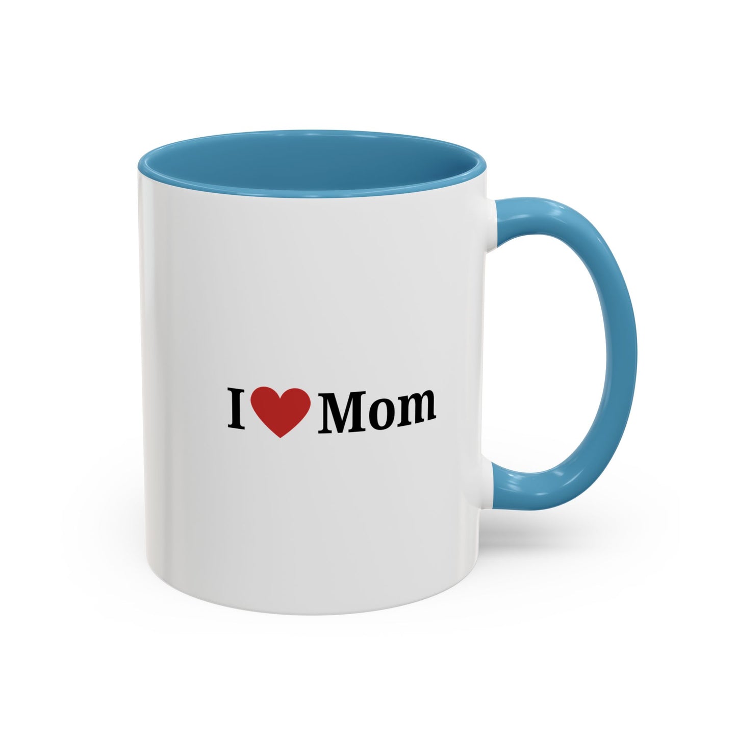 I Love Mom Accent Coffee Mug - Perfect Gift for Mother's Day & Special Occasions - TRV
