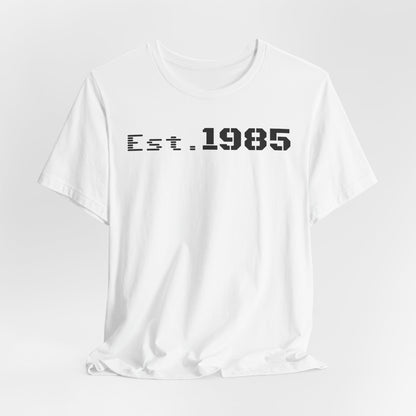 Est. 1985 Vintage Unisex Tee, Retro Birthday T-Shirt, Perfect Gift for 1980s Lovers, Casual Apparel, Timeless Style