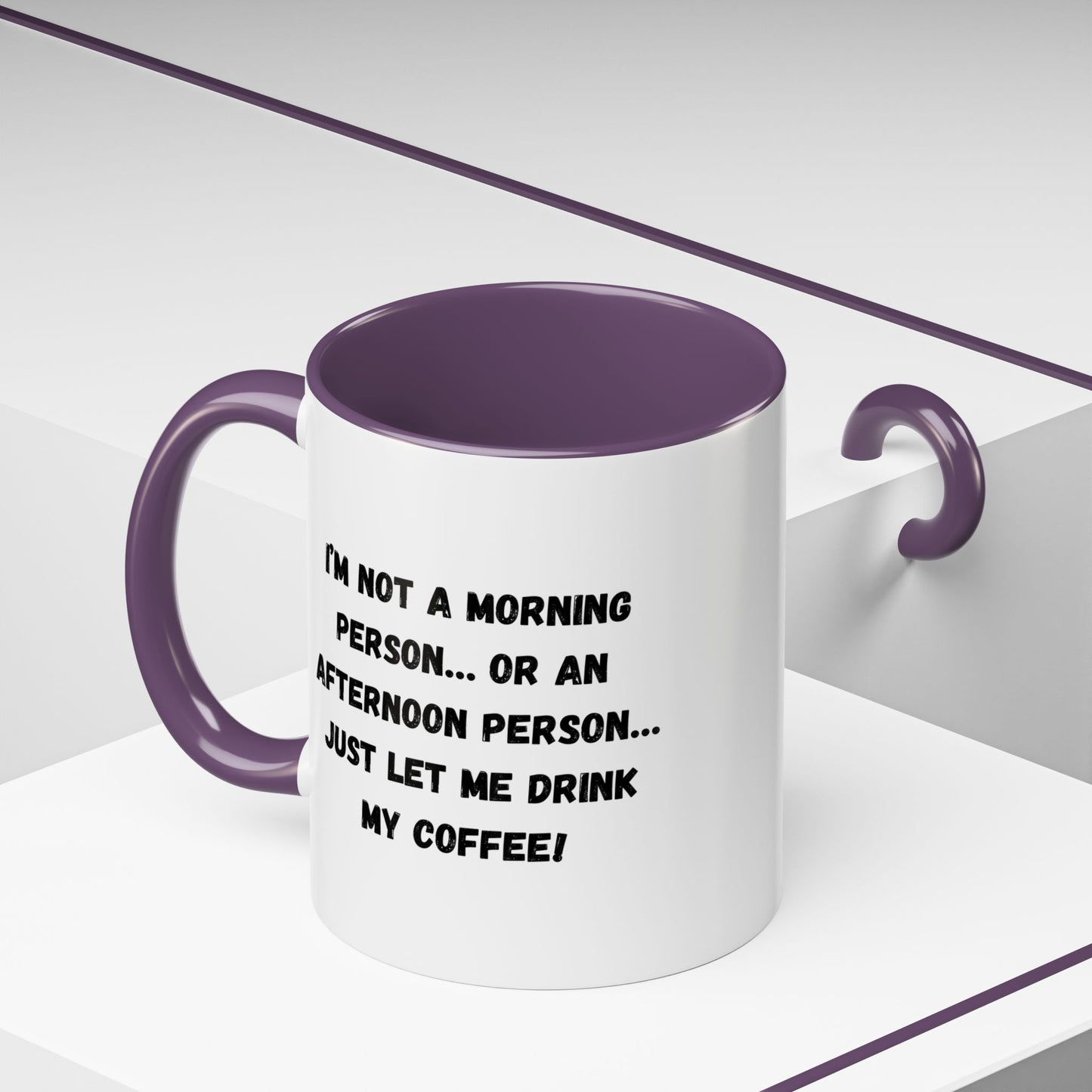 Funny Coffee Mug for Night Owls, I'm Not a Morning Person Mug, Gift for Coffee Lovers, Unique Drinkware, Humor Mug