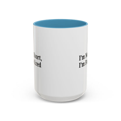 Fun-Sized Quote Coffee Mug - Perfect Gift for Short People - TRV