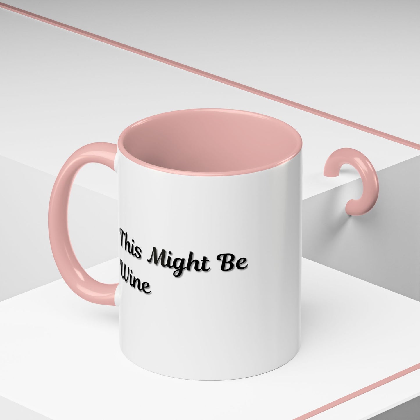 Funny Coffee Mug - "This Might Be Wine" - Perfect for Wine Lovers