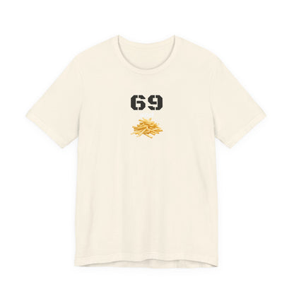 Funny 69 And French Fries Graphic Tee, Casual Humor Shirt, Cute Gift, Stylish Graphic Top, Unisex Quirky T-Shirt, Everyday Wear