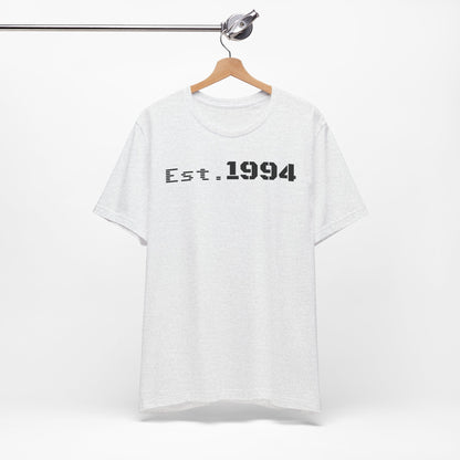 Est. 1994 Unisex Tee, Vintage Birthday Shirt, Nostalgic 90s Apparel, Perfect Gift for 30th Birthday, Casual Daily Wear - TRV