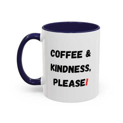 Coffee & Kindness Mug - Inspirational Coffee Cup, Gift for Friends, Office Decor, Encouragement, Morning Motivation