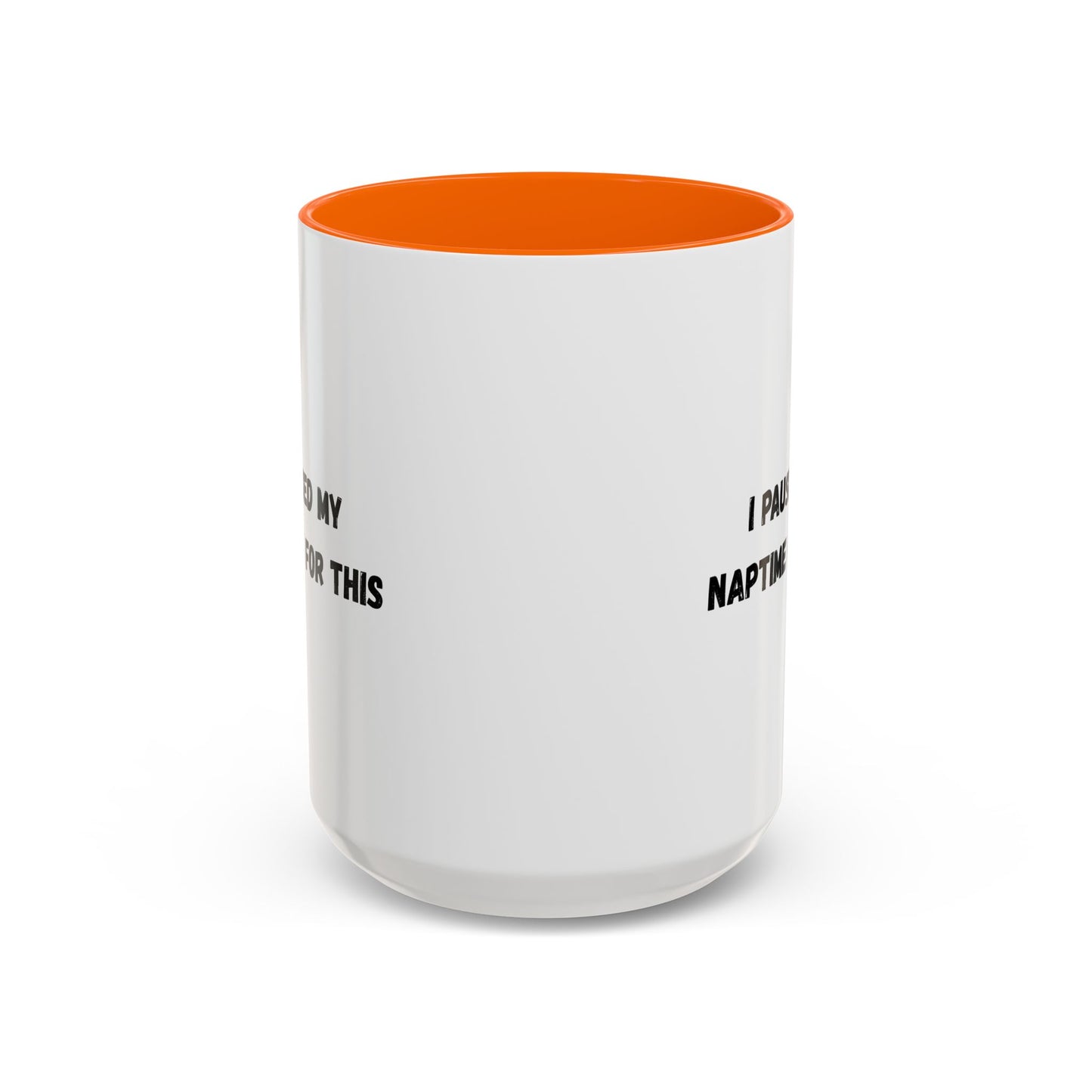 Humorous Coffee Mug | I Paused My Naptime For This | Perfect Gift for Busy Moms, Teachers, or Coffee Lovers