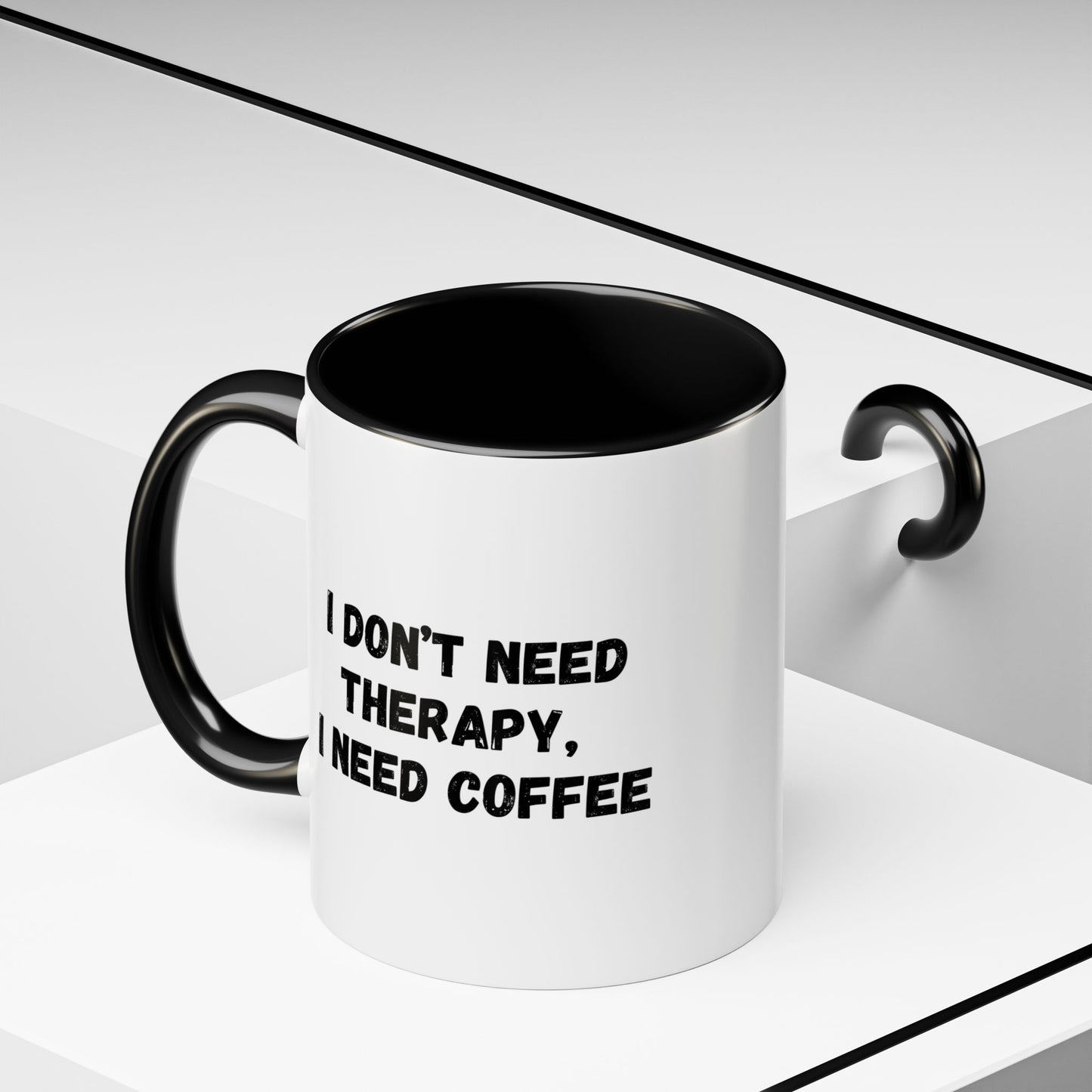 Funny Coffee Mug - I Don't Need Therapy, I Need Coffee | Gift for Coffee Lovers, Self-Care Mug, Office Humor, Ceramics for Home