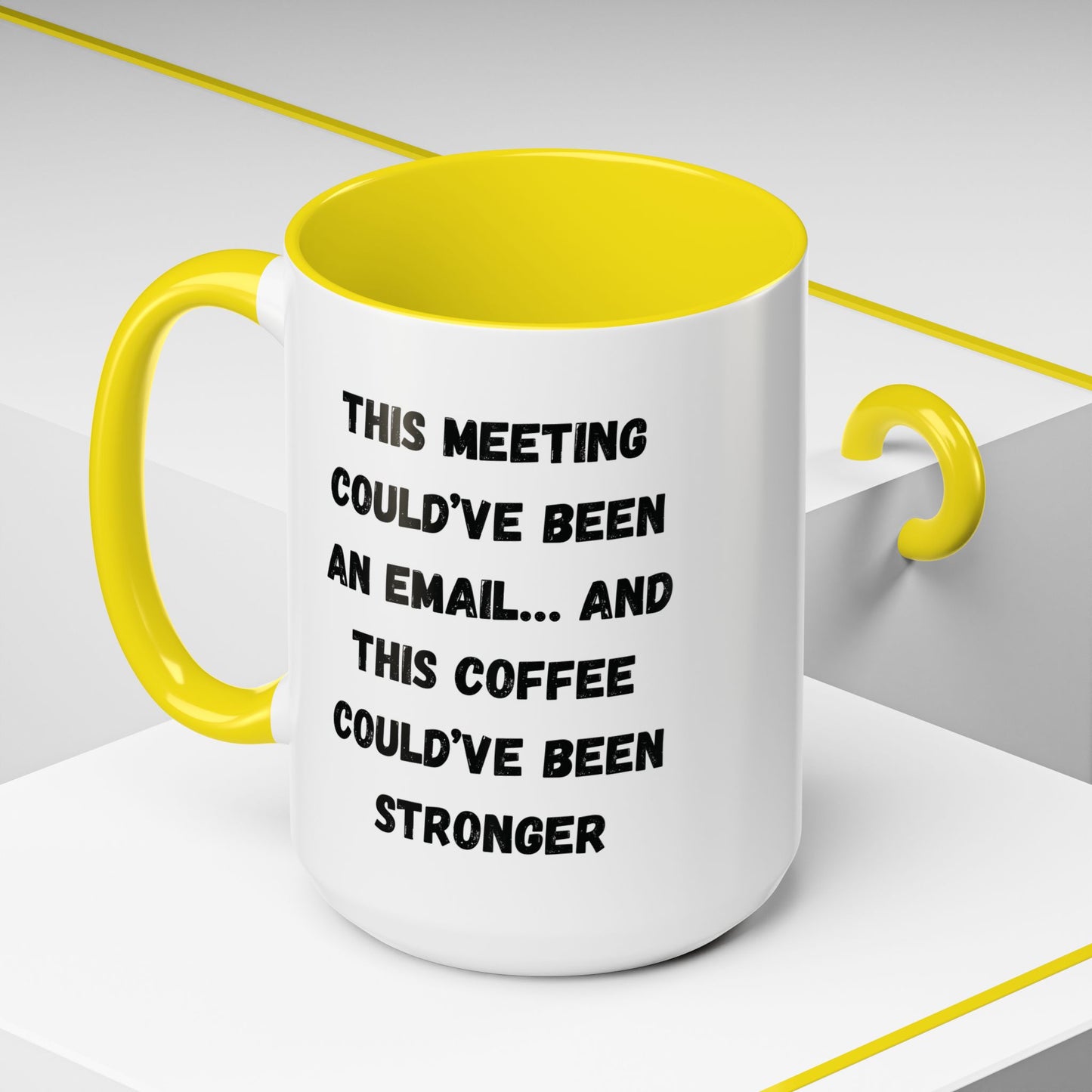 Funny Office Coffee Mug - This Meeting Could've Been an Email Mug, Gift for Coworkers, Work From Home Humor, Coffee Lover Gift, Motivational
