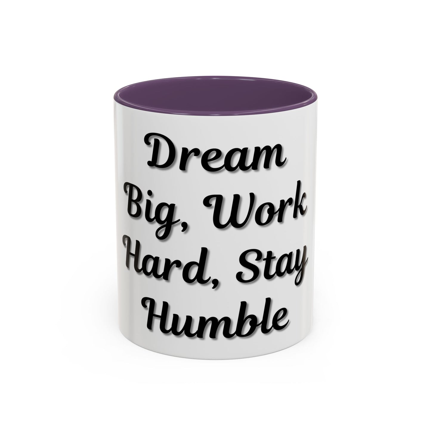 Inspirational Accent Coffee Mug - "Dream Big, Work Hard, Stay Humble" - Motivational 11/15oz - TRV