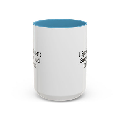 Sarcastic Accent Coffee Mug, Funny Gift for Coffee Lovers, Perfect for Office, Birthdays, Humor Lovers, Black Handle Mug - TRV
