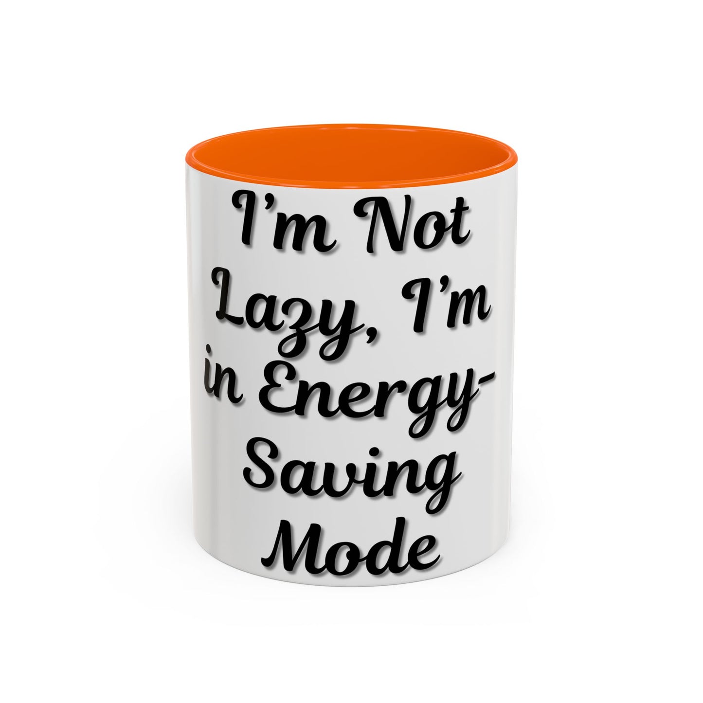 Humorous Coffee Mug - "I'm Not Lazy, I'm in Energy-Saving Mode" - TRV