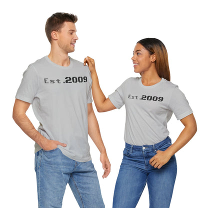 Established 2009 Unisex Tee - Casual Wear, Birthday Gift, Graduation Outfit, Anniversary Shirt, Personalized Fashion - TRV
