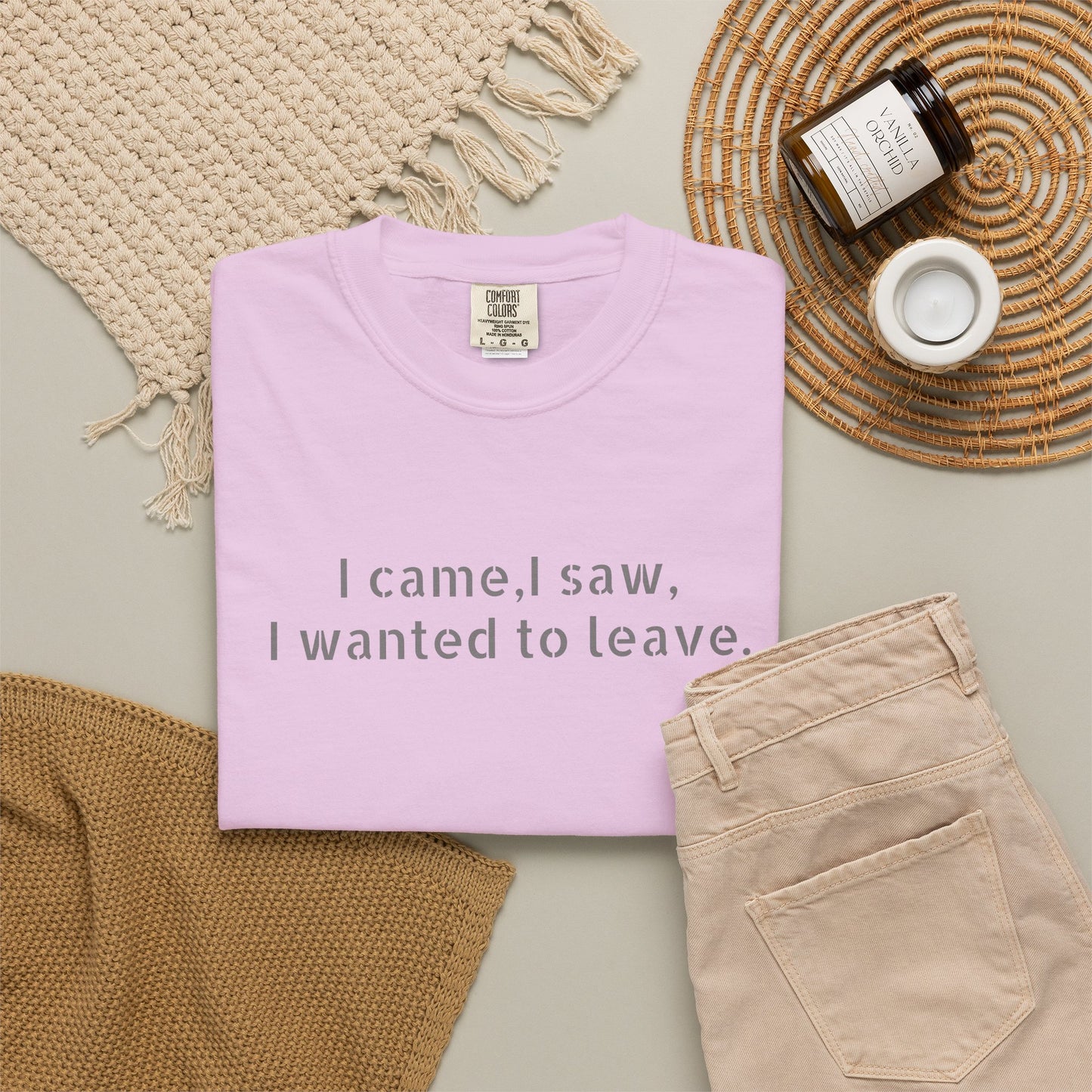 I came, I saw, I wanted to leave T-shirt | Minimal Text Tee