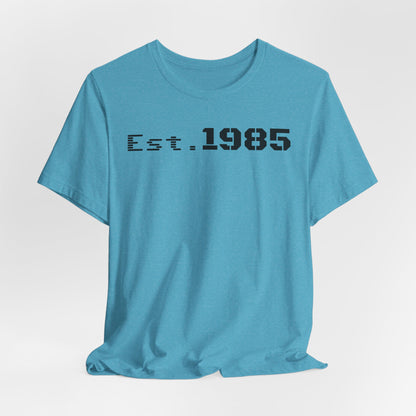 Est. 1985 Vintage Unisex Tee, Retro Birthday T-Shirt, Perfect Gift for 1980s Lovers, Casual Apparel, Timeless Style