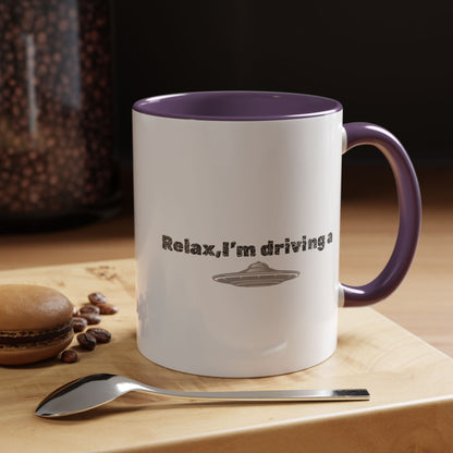 Coffee Mug — “Relax, I’m Driving” UFO Accent Ceramic Mug (11/15 oz)