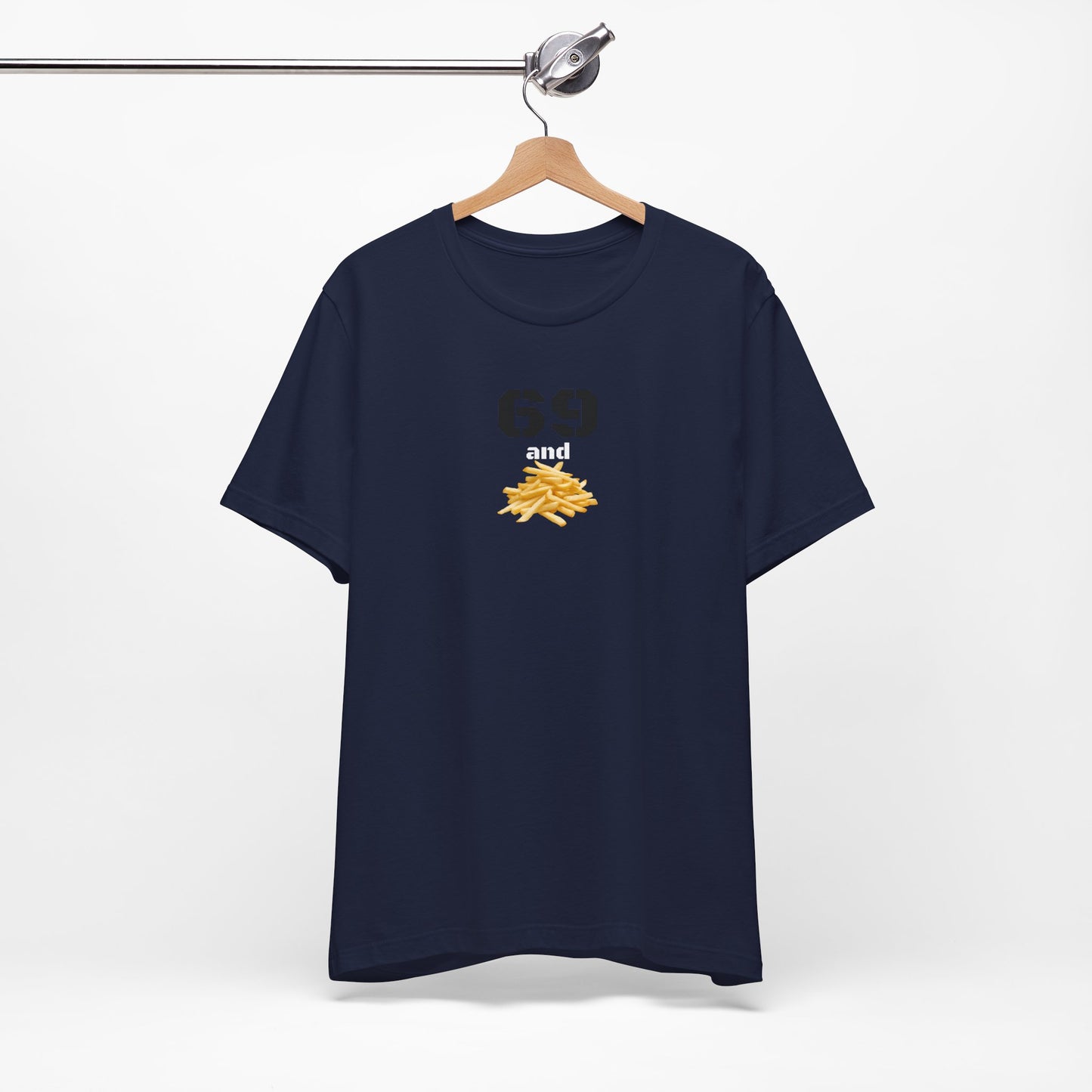 Funny 69 And French Fries Graphic Tee, Casual Humor Shirt, Cute Gift, Stylish Graphic Top, Unisex Quirky T-Shirt, Everyday Wear