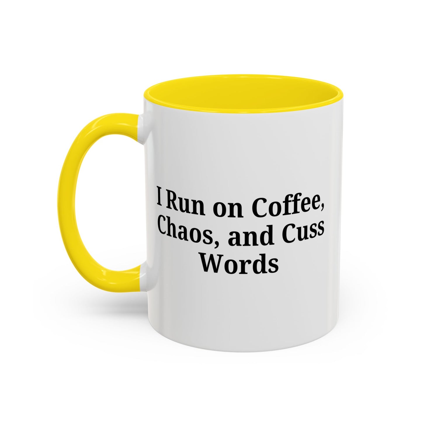 Funny Black Accent Coffee Mug - "I Run on Coffee, Chaos, and Cuss Words" - Ideal Gift for Coffee Lovers - TRV