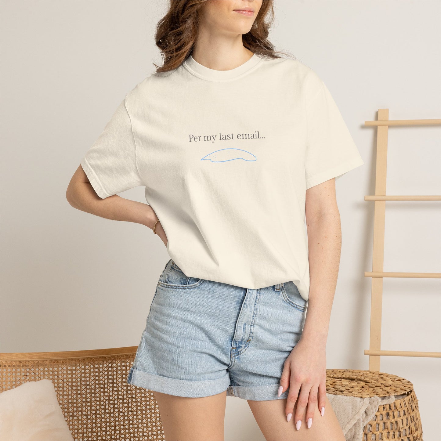 Per my last email T-Shirt | Minimalist Office Humor