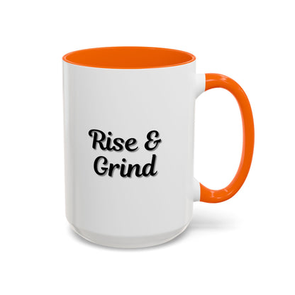 Motivational Rise & Grind Coffee Mug, Black Accent Mug, Daily Inspiration, Gift for Coffee Lovers, 11oz 15oz Ceramic Cup