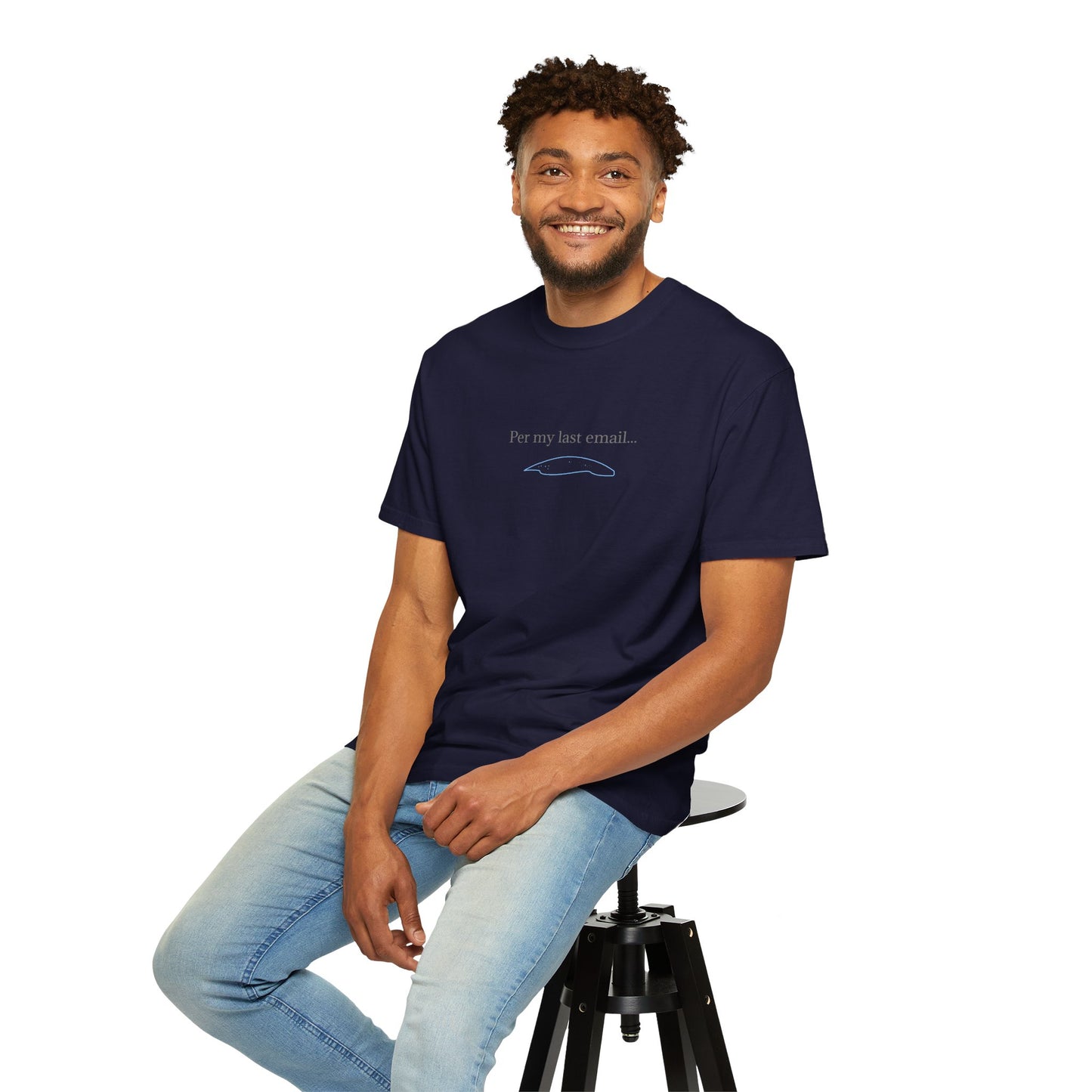 Per my last email T-Shirt | Minimalist Office Humor