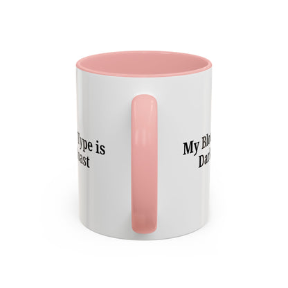 My Blood Type is Dark Roast Coffee Mug - TRV