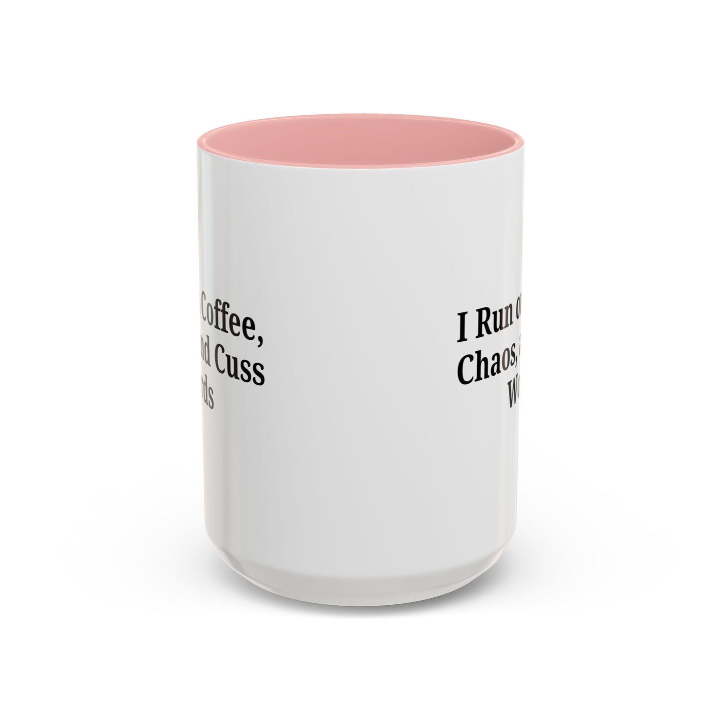 Funny Black Accent Coffee Mug - "I Run on Coffee, Chaos, and Cuss Words" - Ideal Gift for Coffee Lovers - TRV