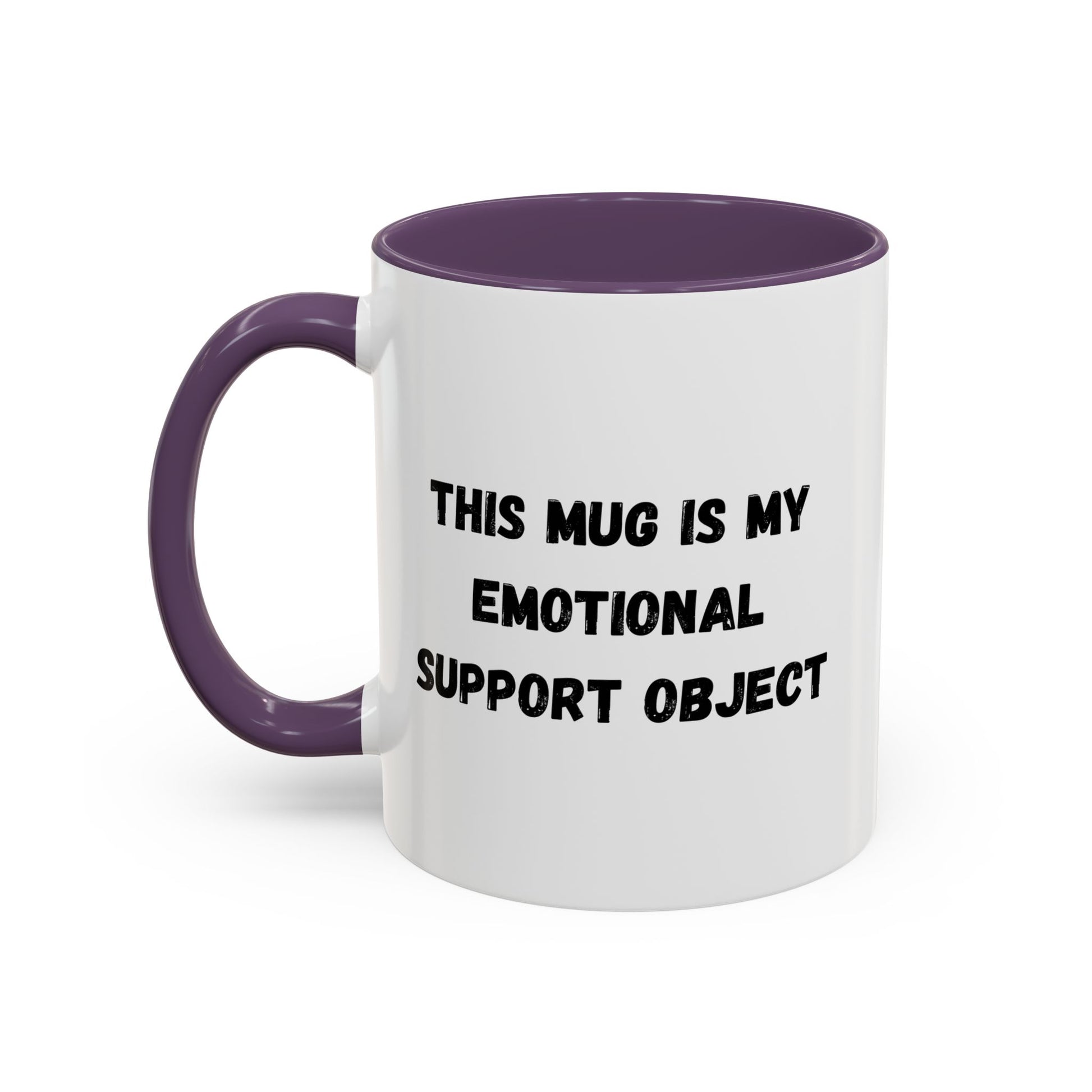 Emotional Support Coffee Mug - 11oz & 15oz - TRV