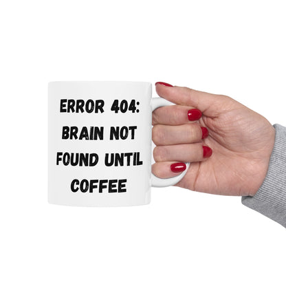 Funny Error 404 Ceramic Mug - Perfect Gift for Tech Lovers - TRV