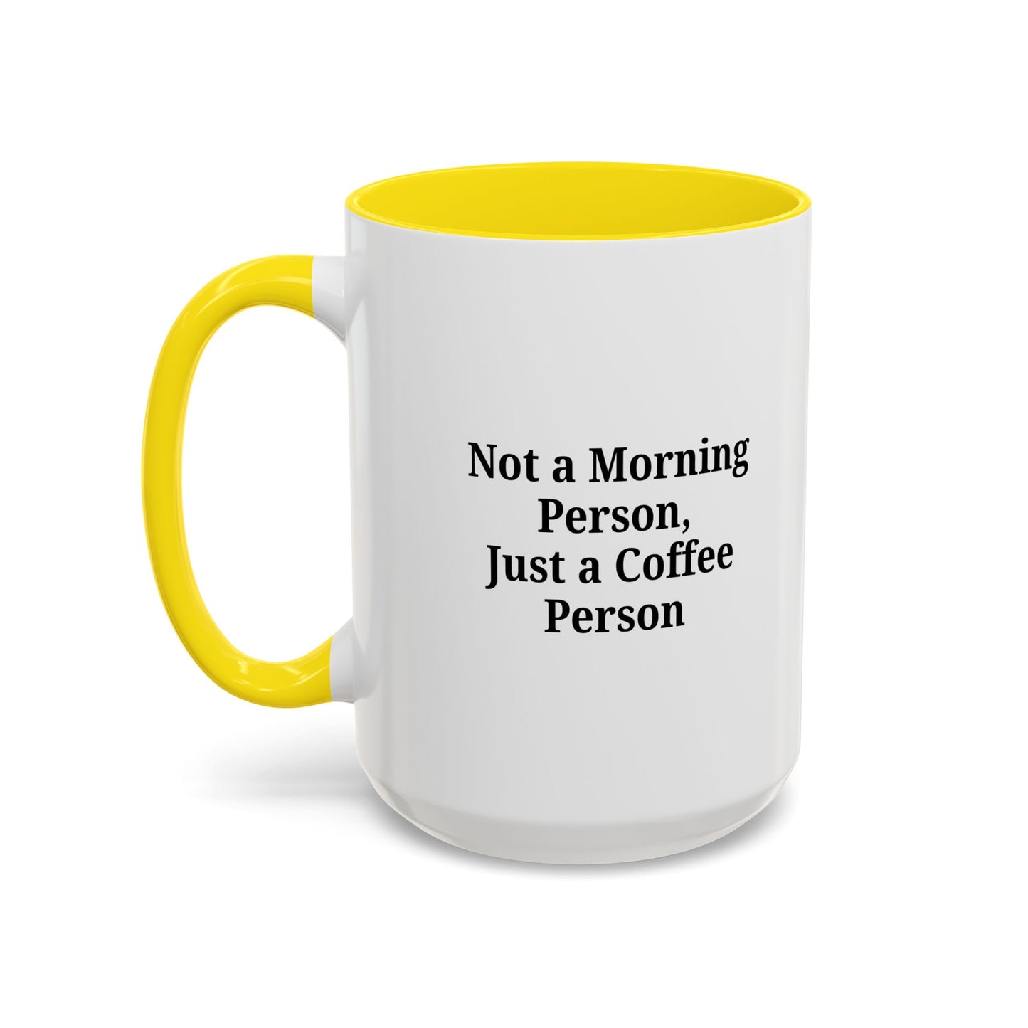 Not a Morning Person Coffee Mug, Fun Coffee Lover Gift, Black Accent Mug, Perfect for Coffee Addicts, Funny Drinkware